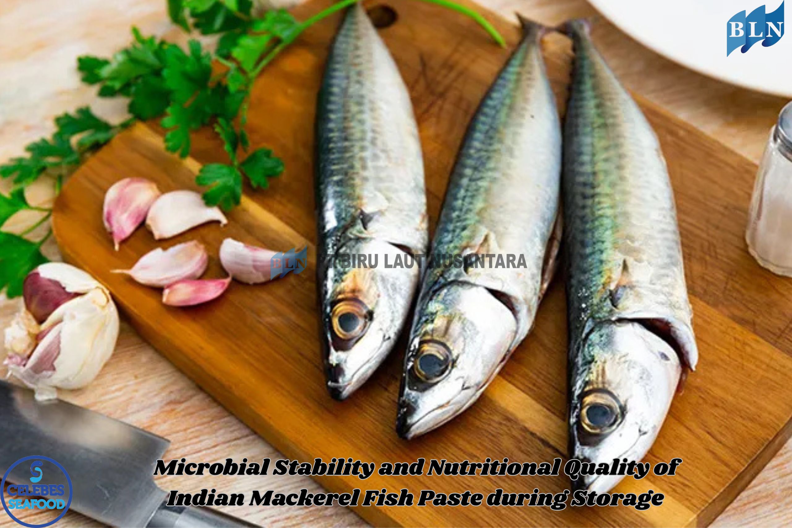 Microbial Stability and Nutritional Quality of Indian Mackerel Fish Paste during Storage